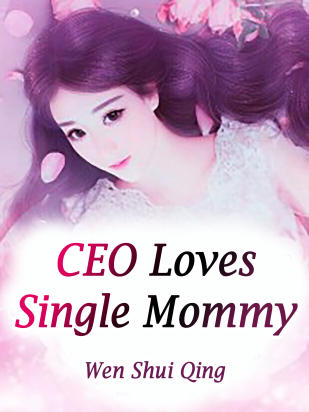 CEO Loves Single Mommy